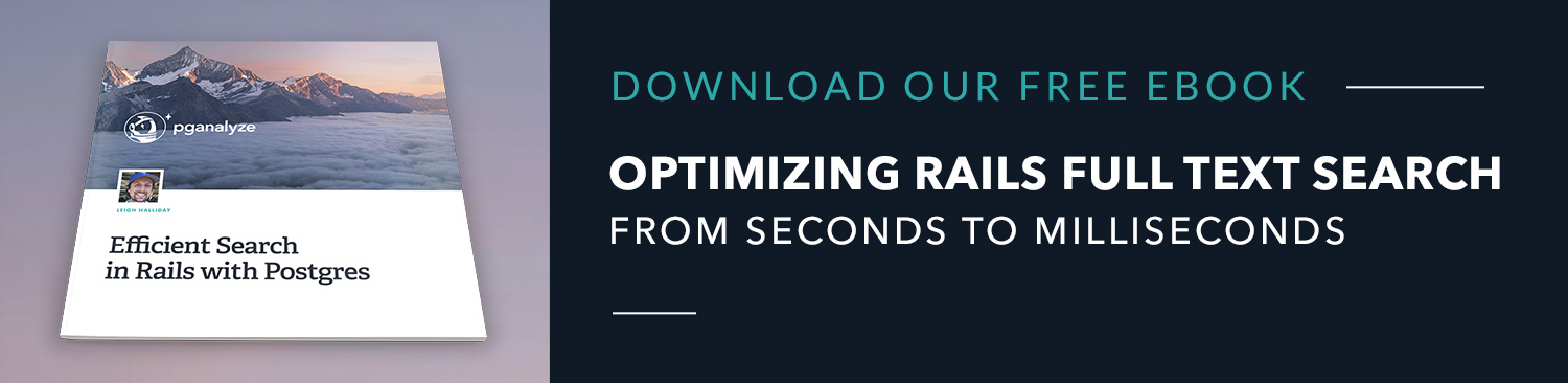 Download Free eBook: Efficient Search in Rails with Postgres